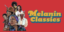 Melanin Classics